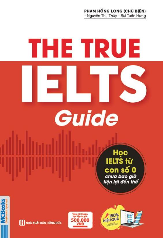 The True IELTS Guide – Lộ trình học IELTS cho người mới bắt đầu