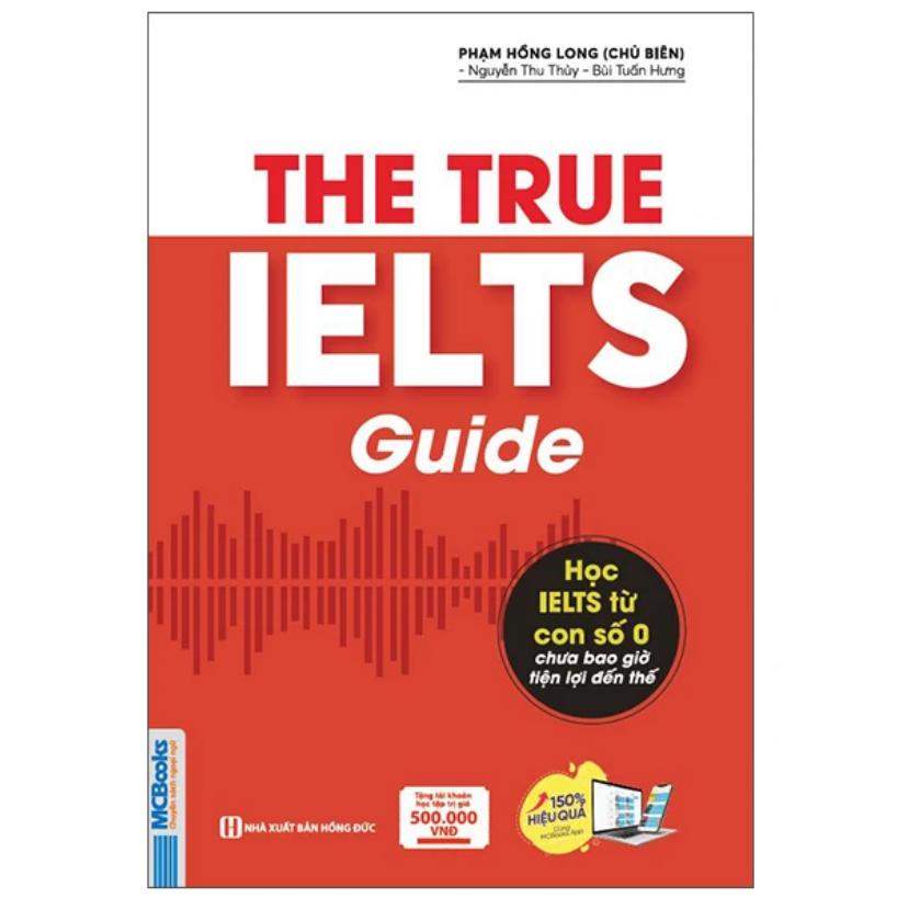 The True IELTS Guide – Lộ trình học IELTS cho người mới bắt đầu