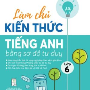 Sách Làm chủ kiến thức tiếng Anh lớp 6
