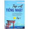 Sách Tập Viết Tiếng Nhật Tập 1
