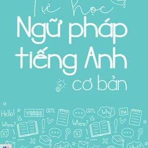 sách Tự Học Ngữ Pháp Tiếng Anh Cơ Bản