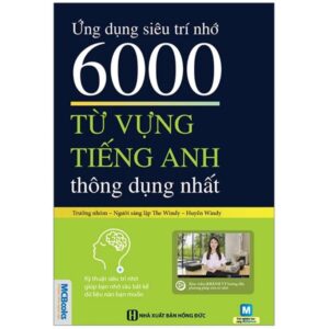 Sách Ứng Dụng Siêu Trí Nhớ 6000 Từ Vựng Tiếng Anh Thông Dụng Nhất