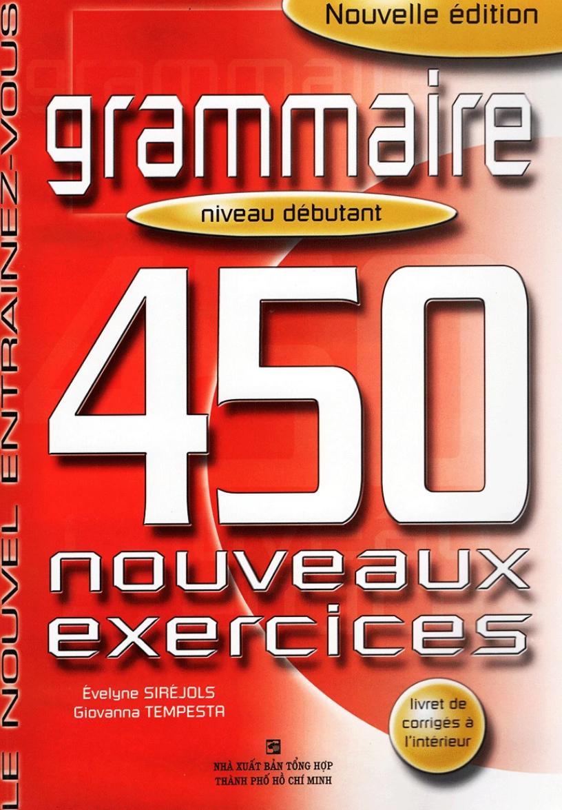 Sách Tiếng Pháp: 450 Nouveaux Exercices de Grammaire